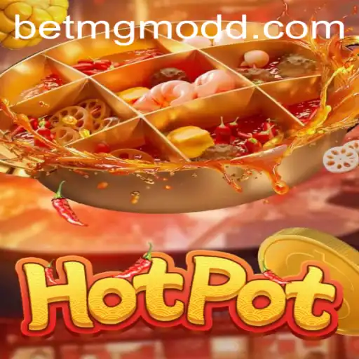 Exploring the Sizzling World of Hotpot with BetMGM